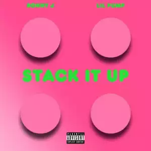 Ronny J - Stack It Up Ft. Lil Pump